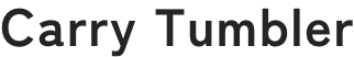 Carry Tumbler